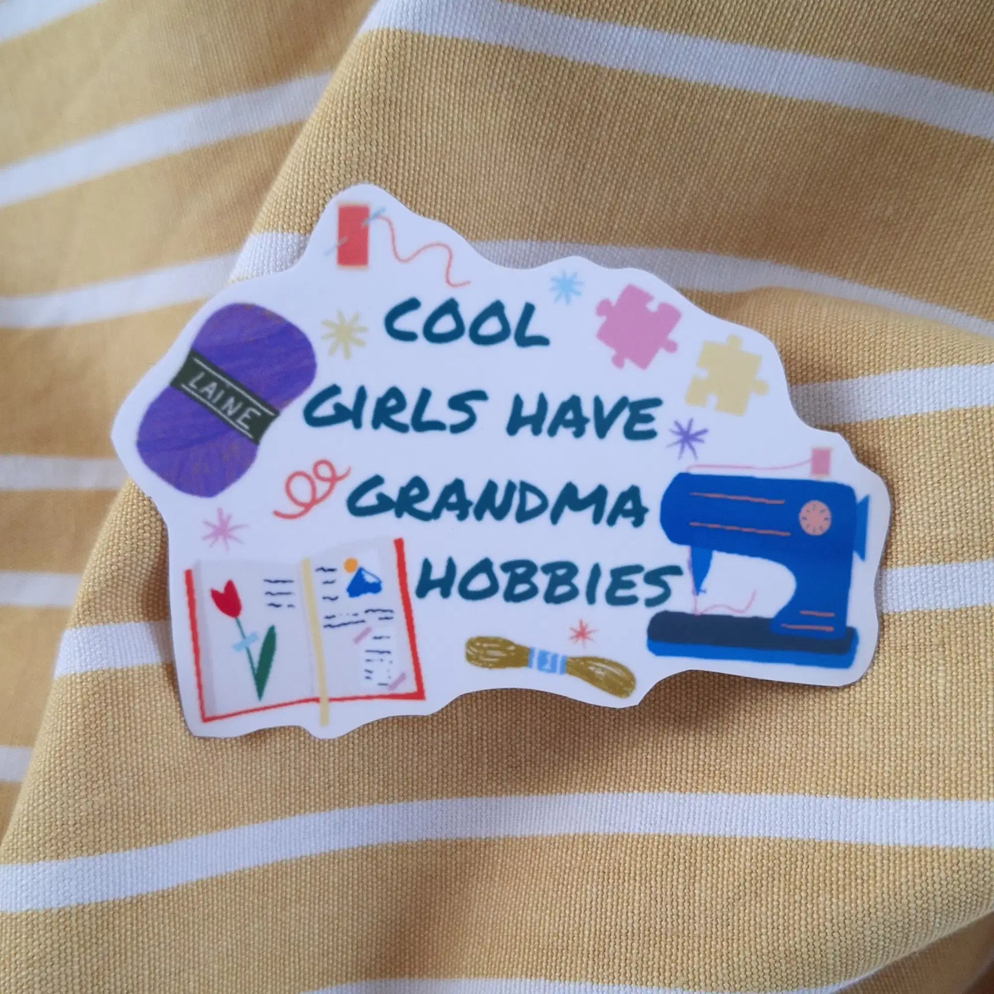 sticker cool girls have grandma hobbies