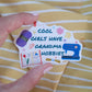 sticker cool girls have grandma hobbies journaling