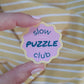 sticker slow puzzle club journaling illustratrice